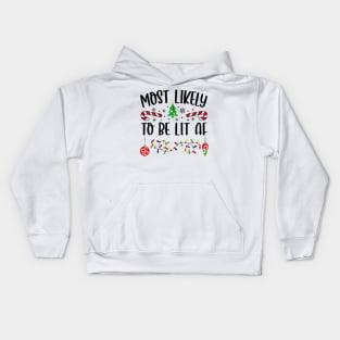 Most Likely To Be Lit AF Christmas Matching Family Kids Hoodie